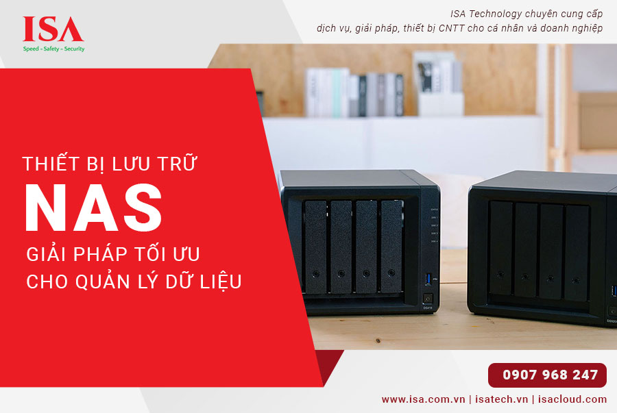 Thiết bị lưu trữ NAS Giải pháp tối ưu cho quản lý dữ liệu