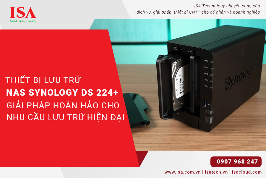 Thiết bị lưu trữ NAS Synology DS224+ Giải pháp hoàn hảo cho nhu cầu lưu trữ hiện đại