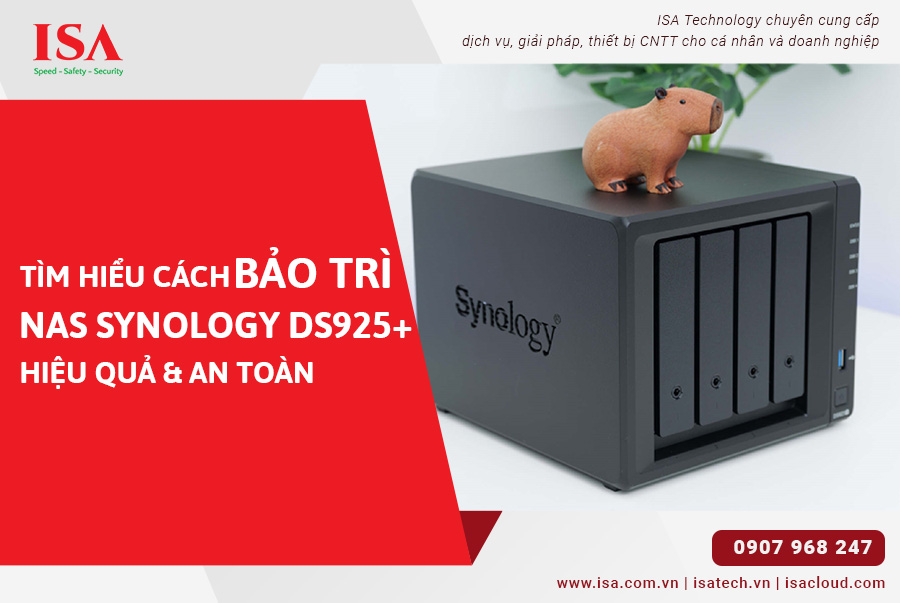 Tìm hiểu cách bảo trì Nas synology DS925+ hiệu quả và an toàn