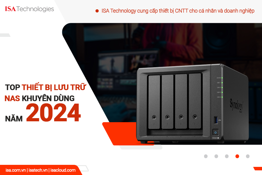 Top Những Thiết Bị Lưu Trữ Nas Synology Khuyên Dùng Năm 2024