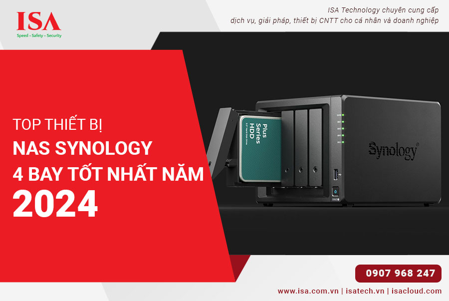 Top Thiết bị NAS Synology 4 bay tốt nhất năm 2024