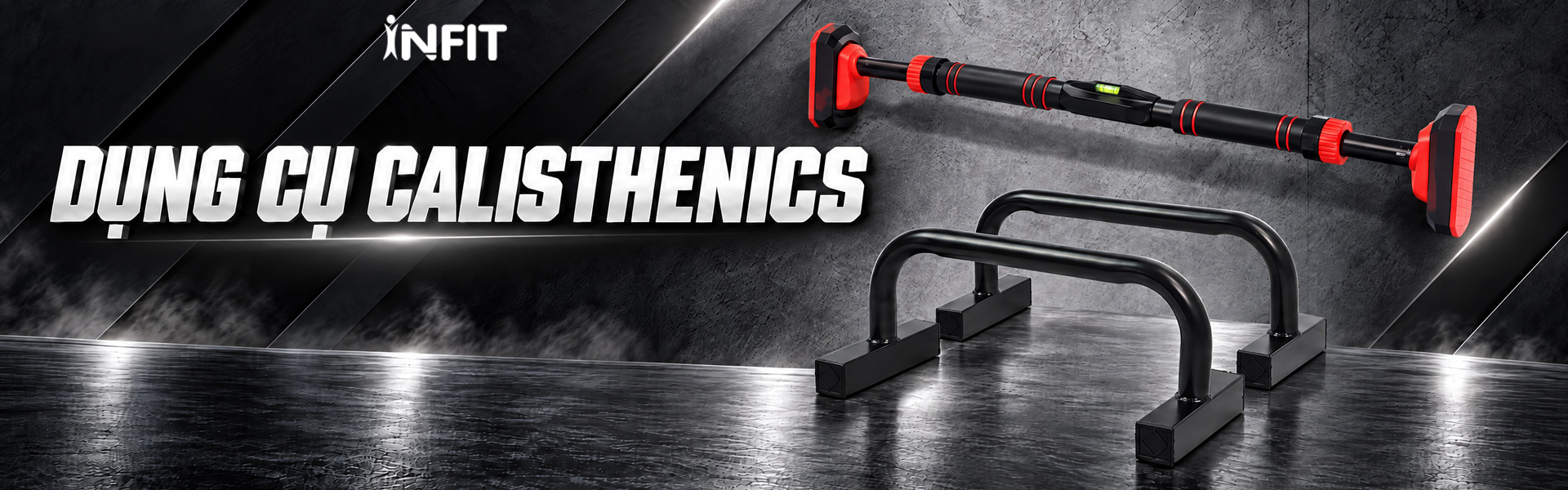 DỤNG CỤ CALISTHENICS