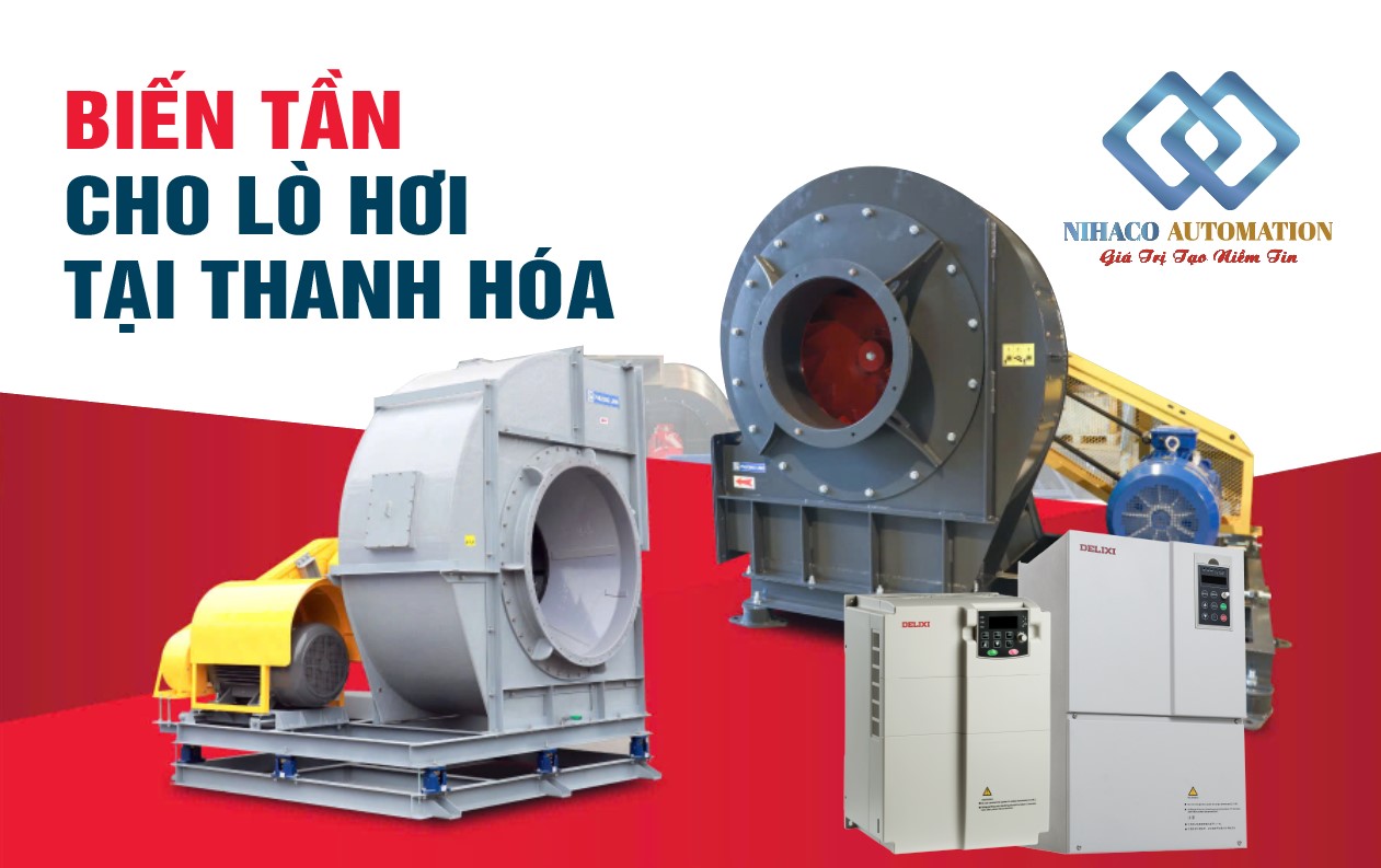 Cung cấp, lắp đặt biến tần cho lò hơi tại Thanh Hóa