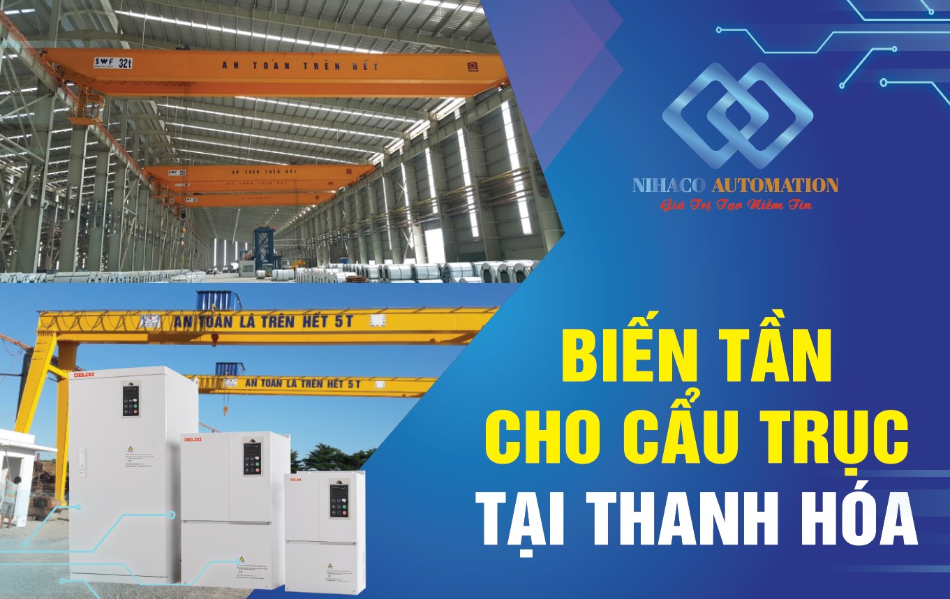 Biến tần cho cẩu trục tại Thanh Hóa - Biến tần Thanh Hóa