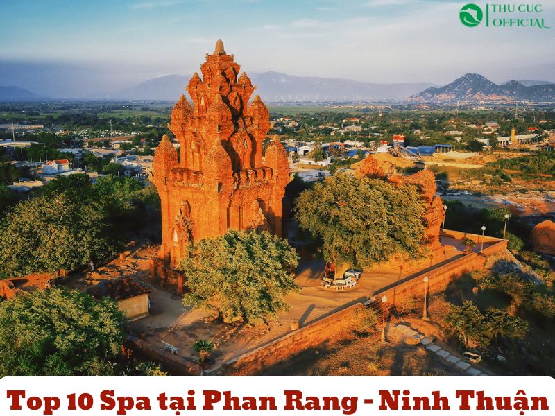 Top 10 Spa tại Phan Rang Ninh Thuận - Điểm đến thư giãn lý tưởng