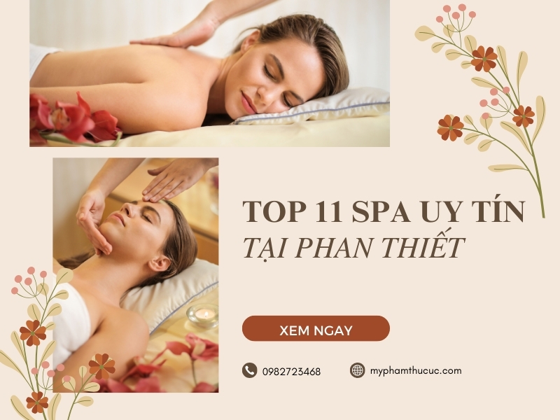 Top 11+ Spa tại Phan Thiết có uy tín