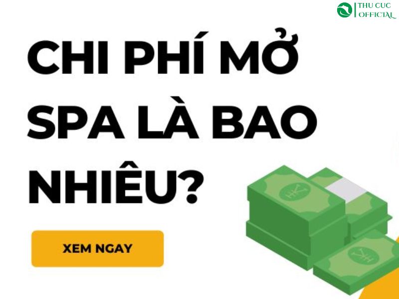 Chi phí mở Spa