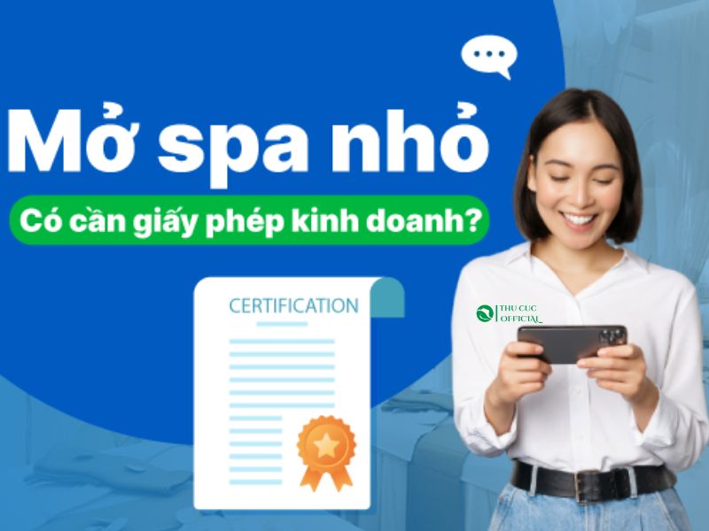 Mở Spa nhỏ có cần đăng ký kinh doanh không
