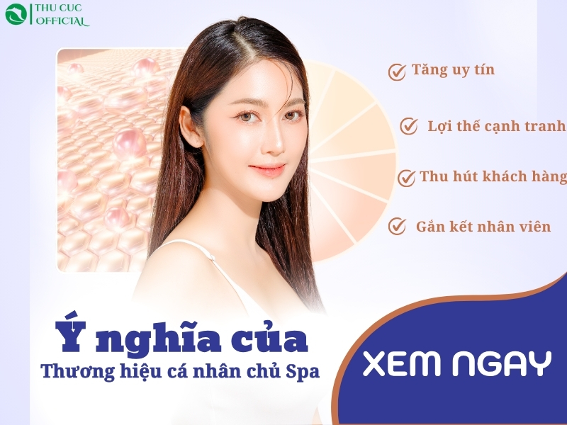 Tại sao cần xây dựng thương hiệu cá nhân cho Chủ Spa?