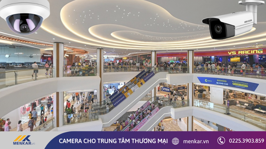 Giải pháp camera cho trung tâm thương mại - Giám sát khu vực rộng, an ninh đa tầng hiệu quả