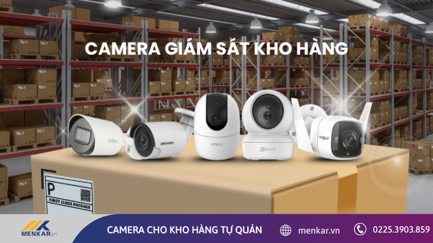 Lắp camera cho nhà kho tự quản - Giám sát từ xa, giảm phụ thuộc nhân sự