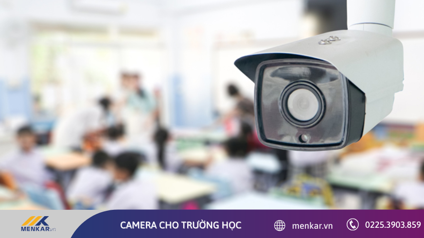Lắp đặt camera cho trường học cấp 1-2-3 - Quản lý học sinh và an ninh khuôn viên hiệu quả