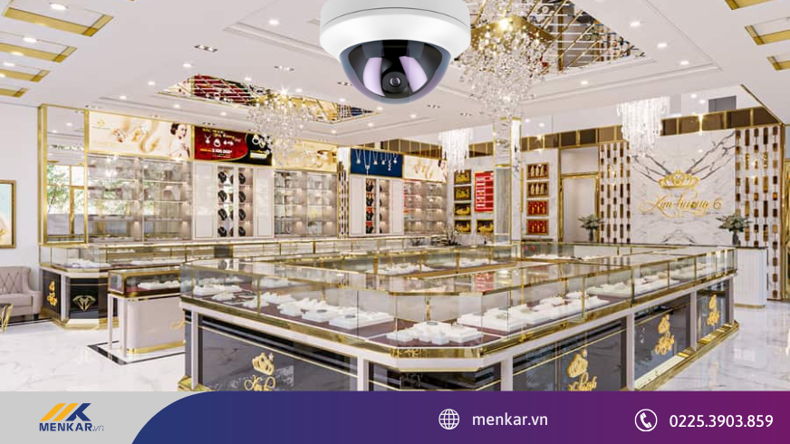 Hệ thống camera cho tiệm vàng – Bảo mật tối đa, hình ảnh sắc nét từng chi tiết