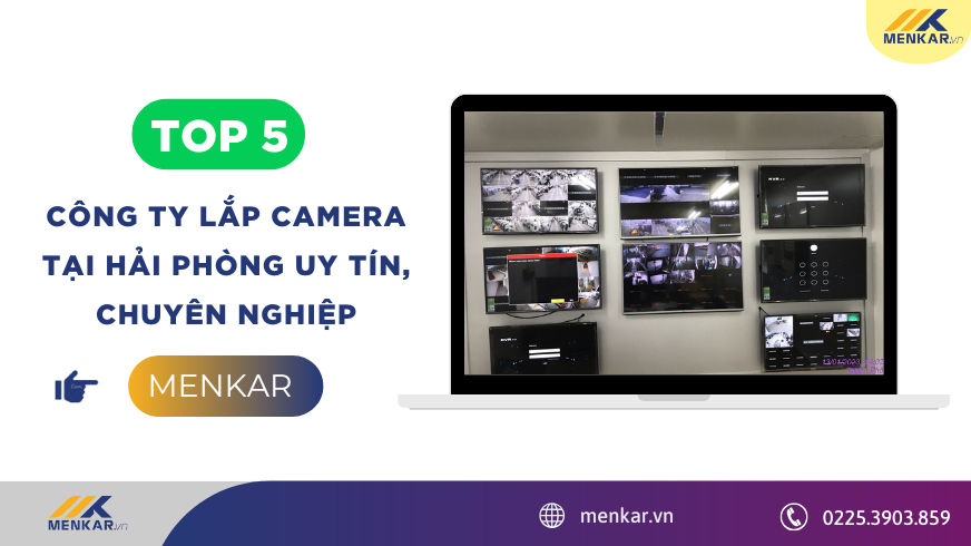 Top 5 công ty lắp camera tại Hải Phòng uy tín, chuyên nghiệp năm 2025