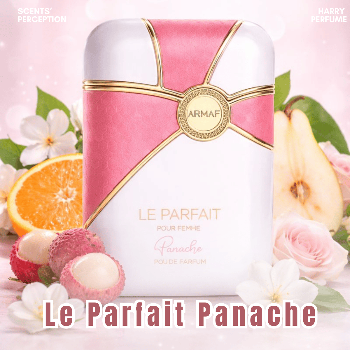 Nước hoa nữ Armaf Le Parfait Panache 100ml dễ dùng hàng ngày