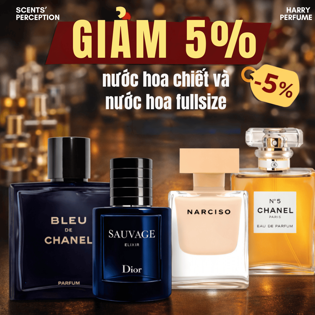 Giảm 5% cho toàn bộ nước hoa chiết và nước hoa fullsize