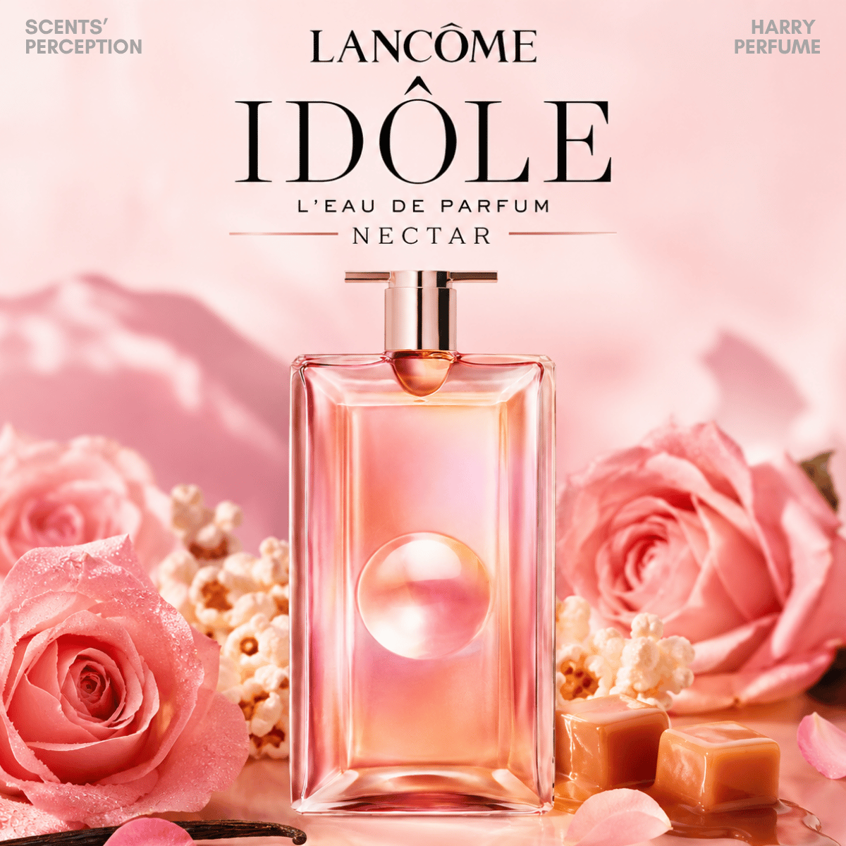Nước hoa Lancôme Idôle L’Eau de Parfum Nectar EDP hương hoa hồng