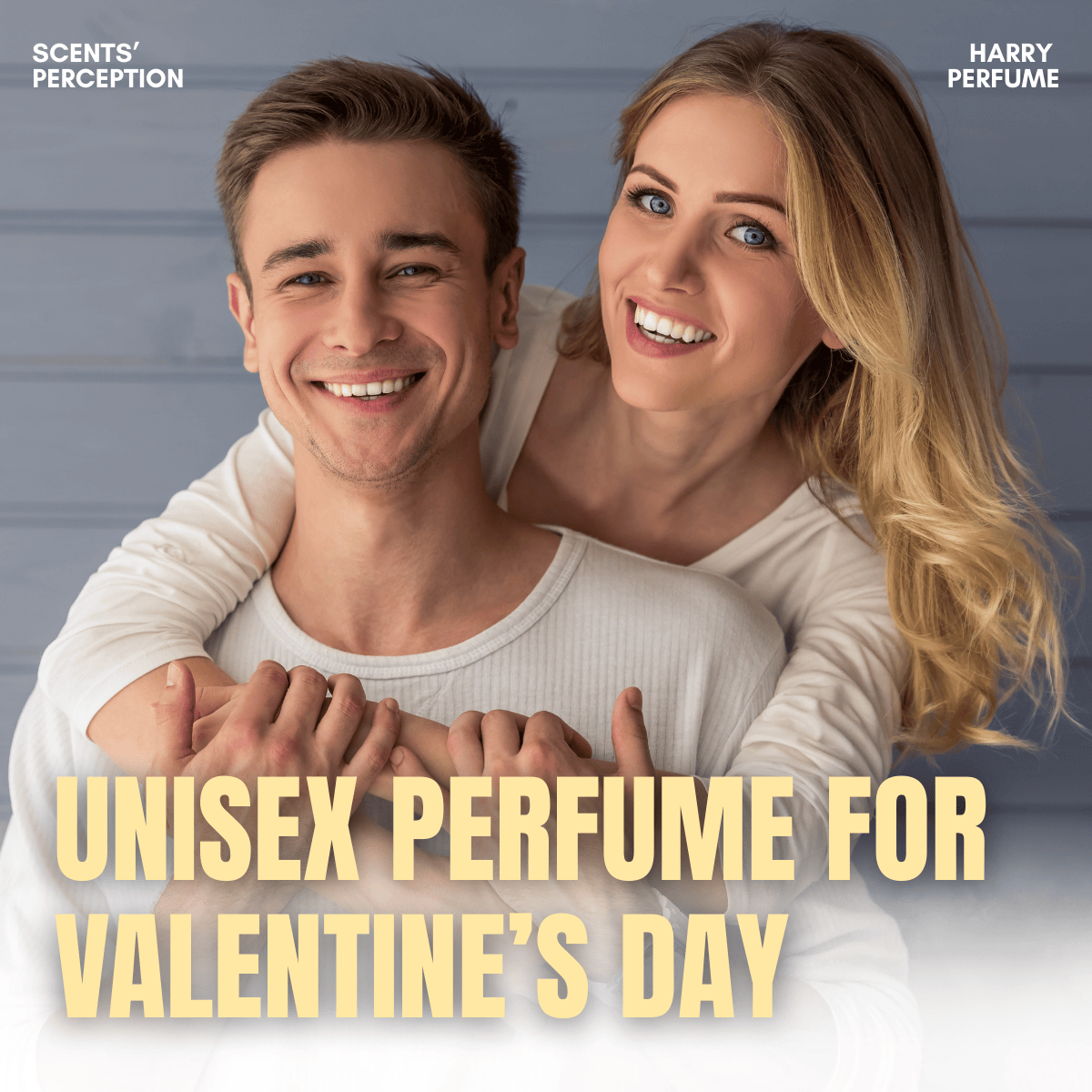 Nước hoa unisex Valentine: Những lựa chọn trung tính cho cả hai