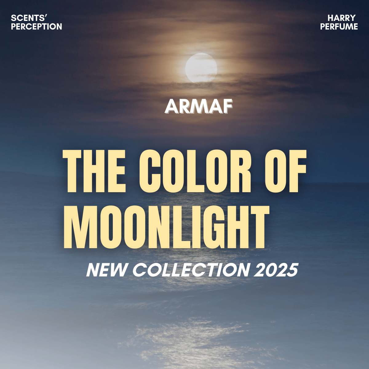 The Color of Moonlight – Bộ sưu tập mới của Armaf