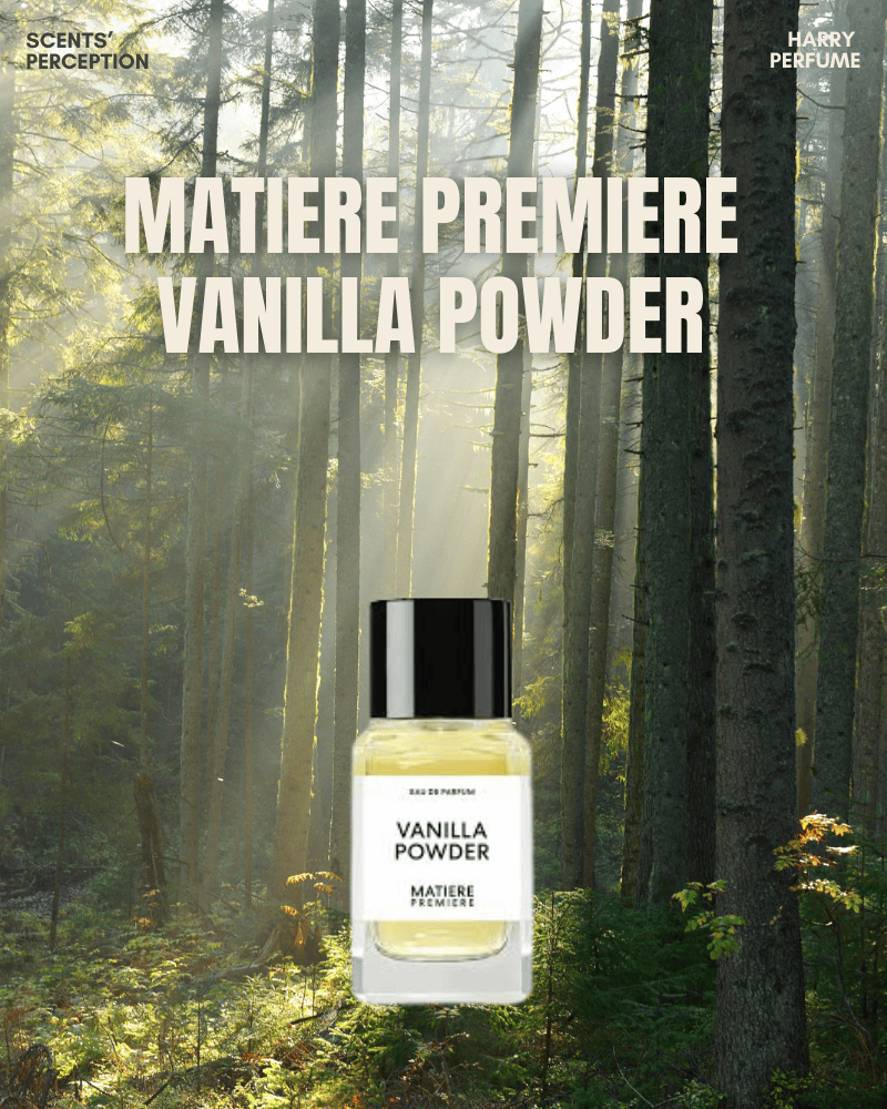 Vanilla Powder là tuyên ngôn của vanilla quyền năng, sang trọng và không dành cho số đông.