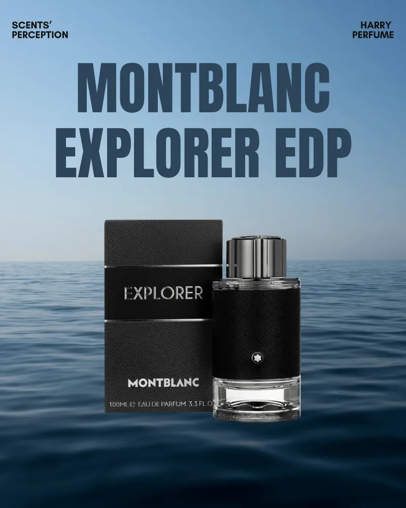 Montblanc Explorer EDP nổi bật với thiết kế vỏ giả da Saffiano sang trọng và hương cam bergamot – cỏ hương bài – ambroxan đầy nam tính