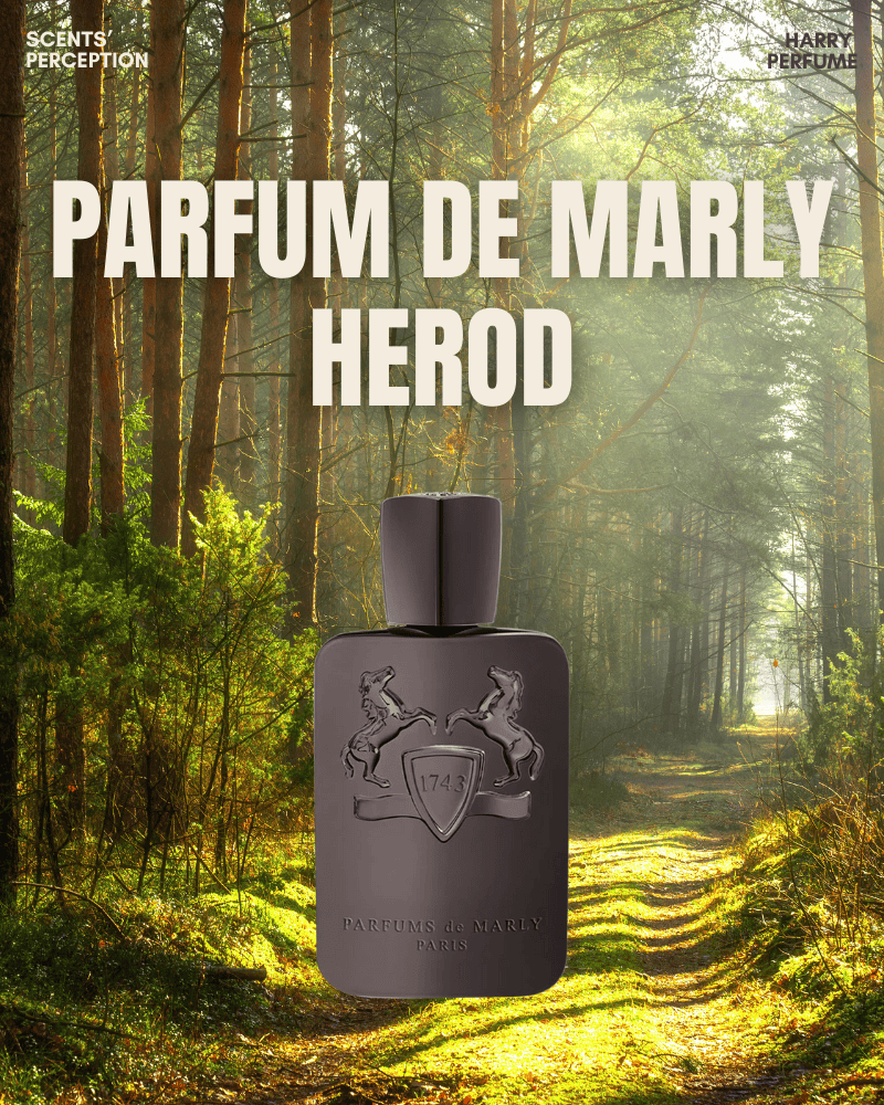 Parfums de Marly Herod – Thuốc lá, vani và gia vị cay hòa quyện, tạo nên dấu ấn nam tính quyền uy và xa xỉ.