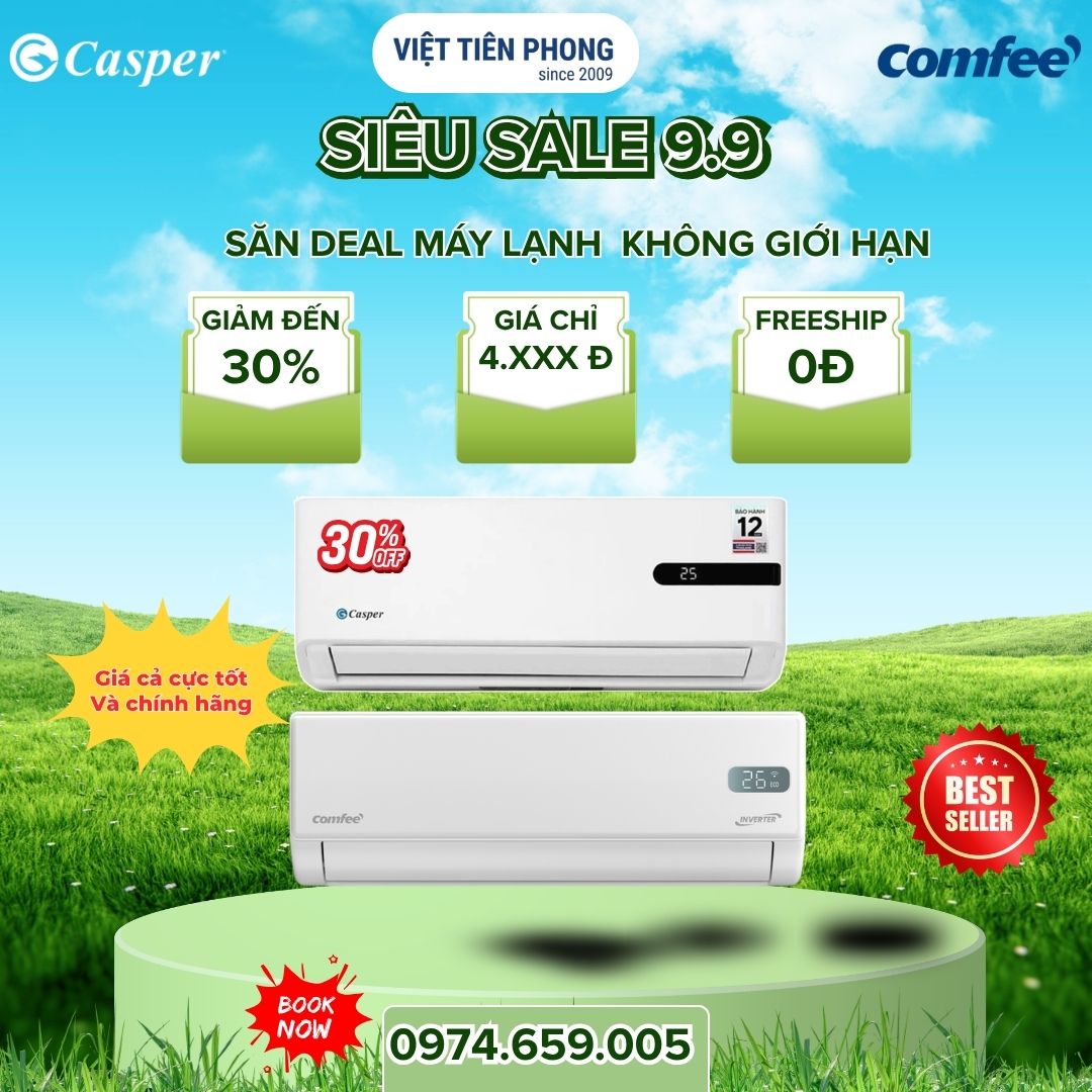 SIÊU SALE 9.9 – Săn Deal Máy Lạnh Casper & Comfee Giảm Đến 30%