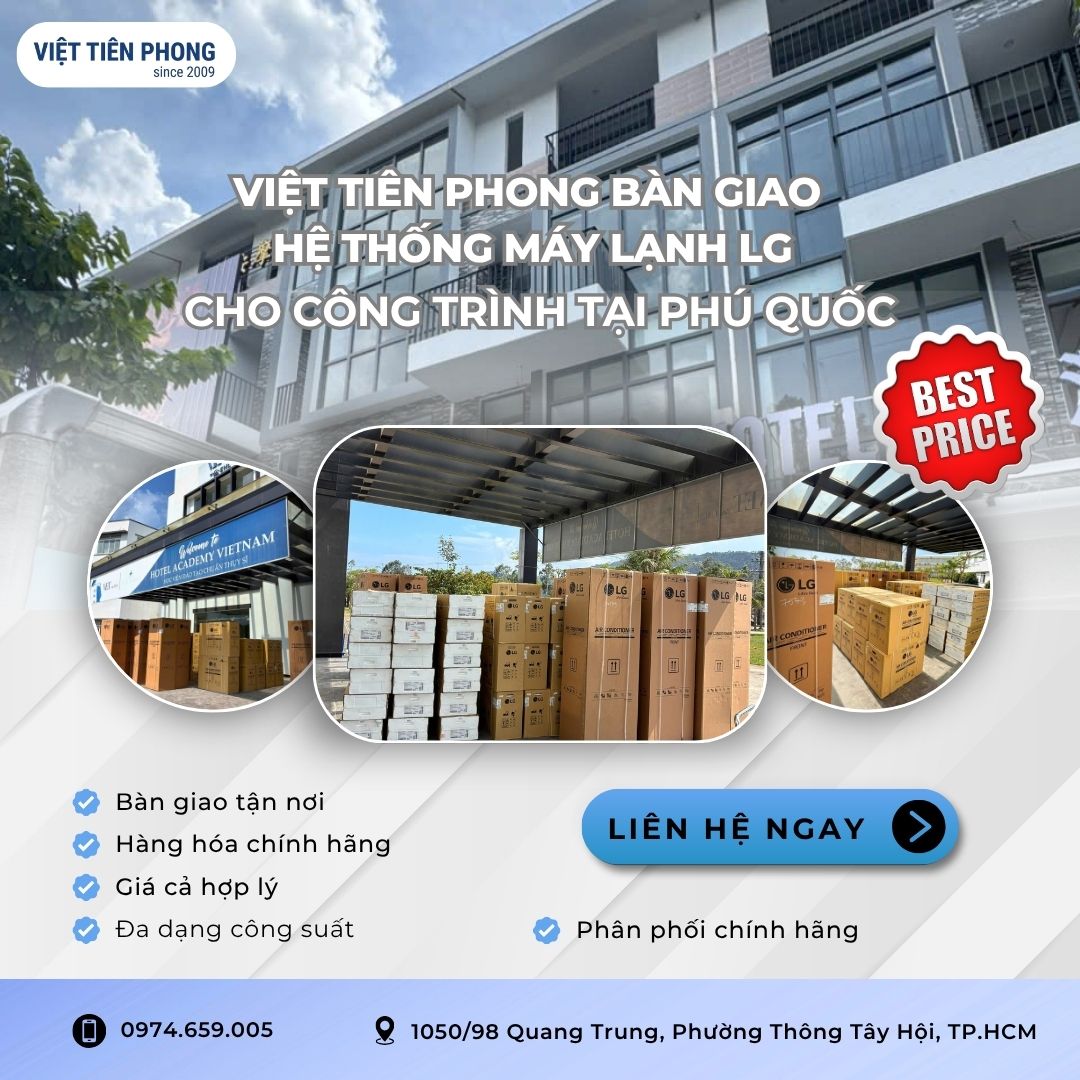 Việt Tiên Phong Bàn Giao Hệ Thống Máy Lạnh LG Cho Công Trình Tại Phú Quốc