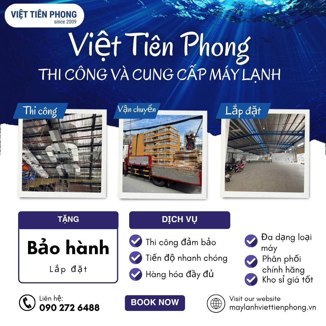 Việt Tiến Phong – Thi công và cung cấp máy lạnh chuyên nghiệp