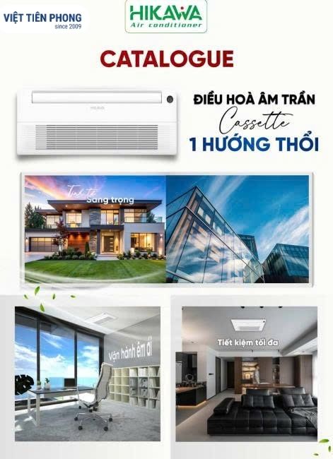 Catalogue máy lạnh HIkawa âm trần Cassette 1 hướng thổi 1 chiều Inverter