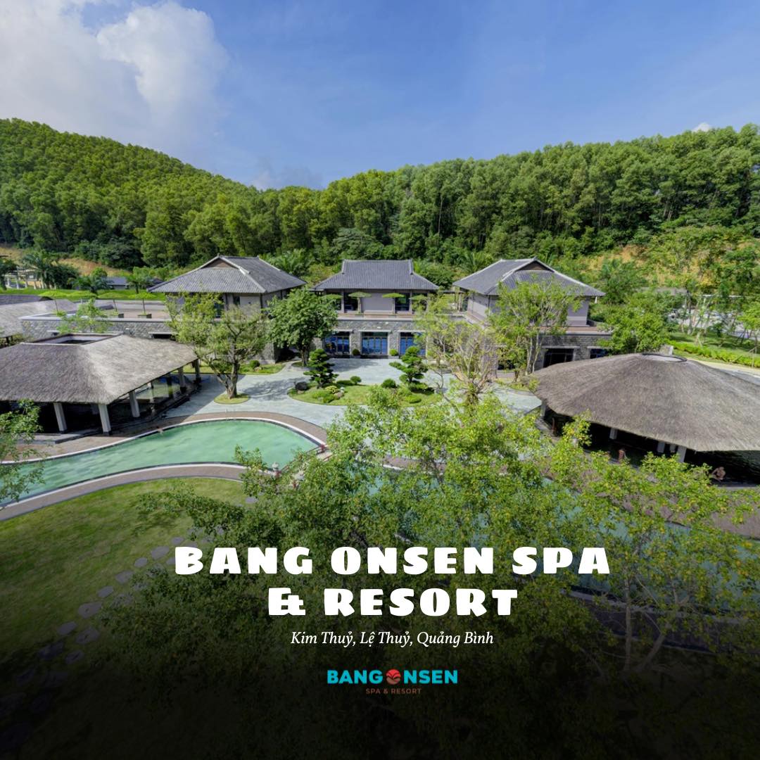 Bang Onsen Spa & Resort Quảng Bình - Địa Điểm Nghỉ Dưỡng Chữa Lành