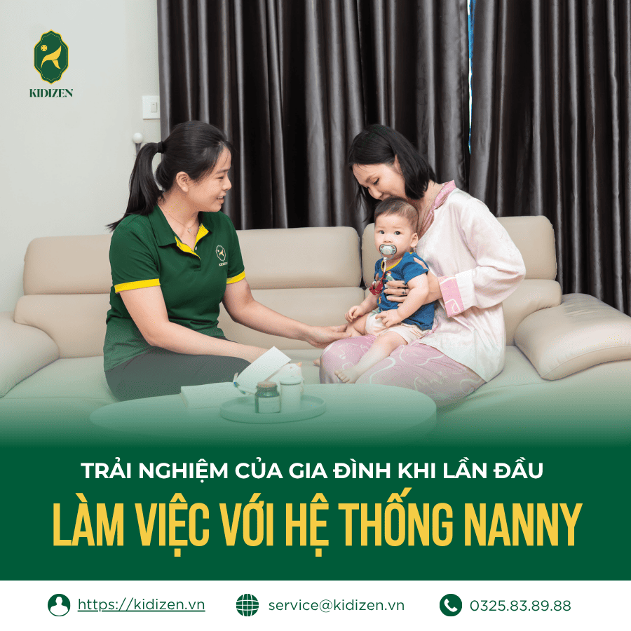 TRẢI NGHIỆM CỦA GIA ĐÌNH KHI LẦN ĐẦU LÀM VIỆC VỚI HỆ THỐNG NANNY