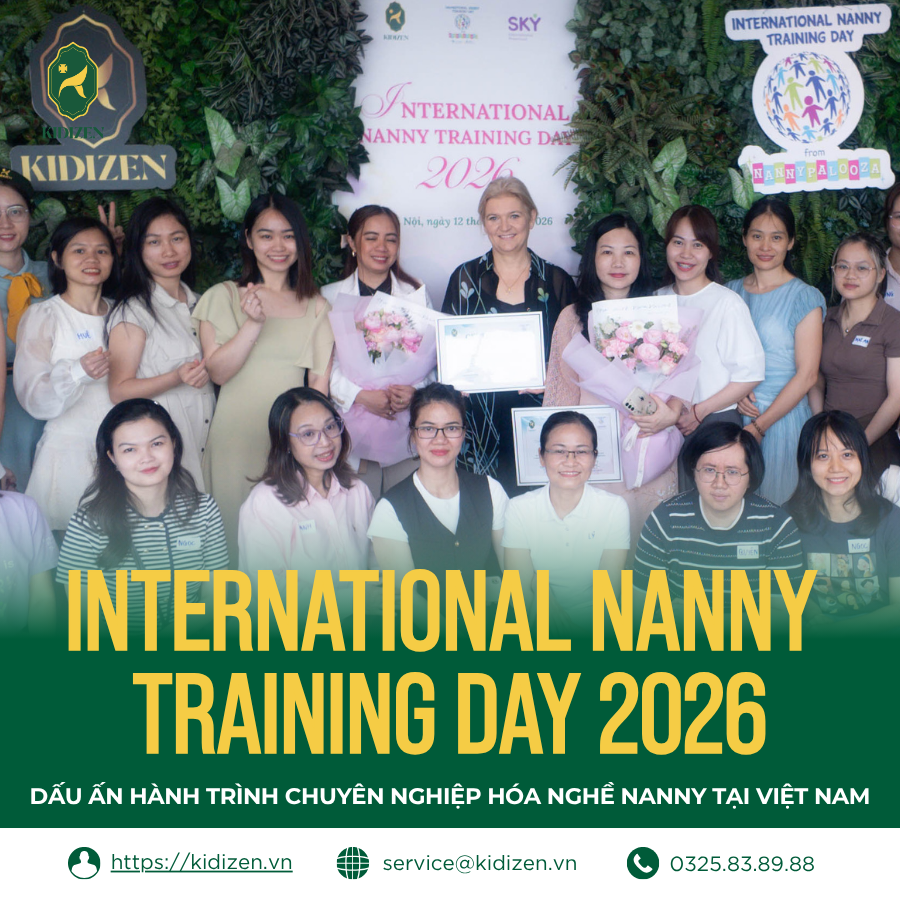 INTERNATIONAL NANNY TRAINING DAY 2026: ĐỊNH HÌNH TIÊU CHUẨN QUỐC TẾ CHO NGHỀ NANNY TẠI VIỆT NAM