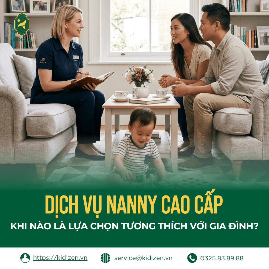 DỊCH VỤ NANNY CAO CẤP: KHI NÀO LÀ LỰA CHỌN TƯƠNG THÍCH VỚI GIA ĐÌNH?&nbsp;