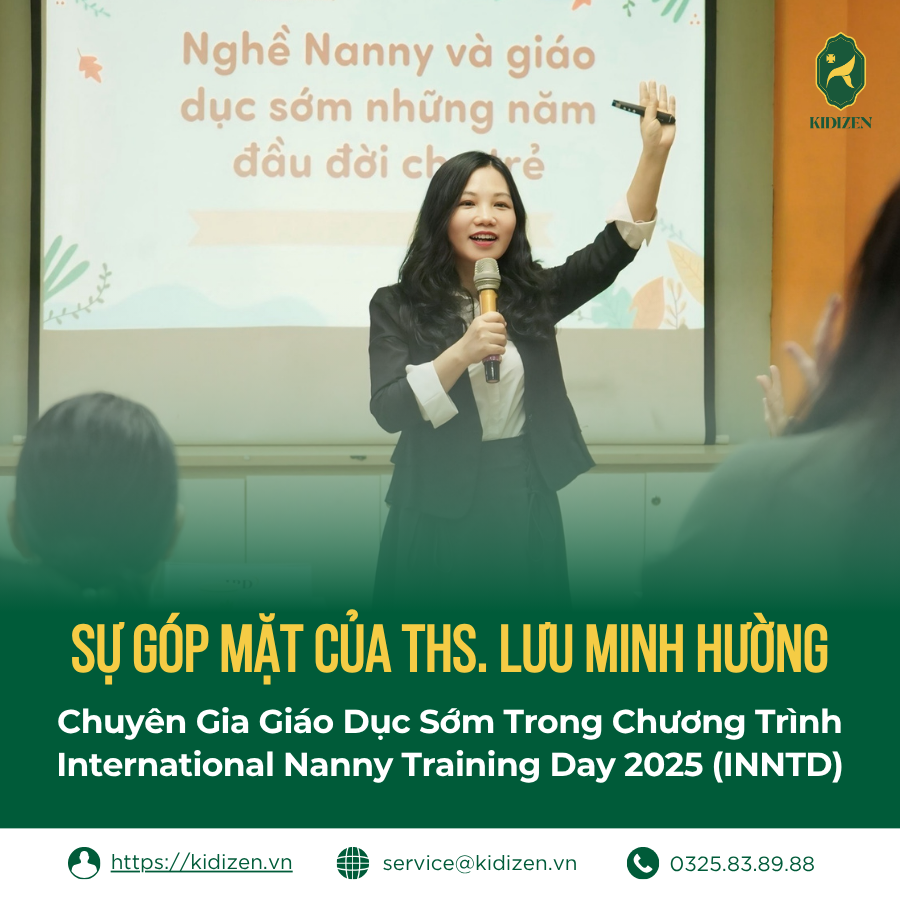 Sự Góp Mặt Của Ths. Lưu Minh Hường – CHUYÊN GIA GIÁO DỤC SỚM Trong Chương Trình INTERNATIONAL NANNY TRAINING DAY 2025 (INNTD)