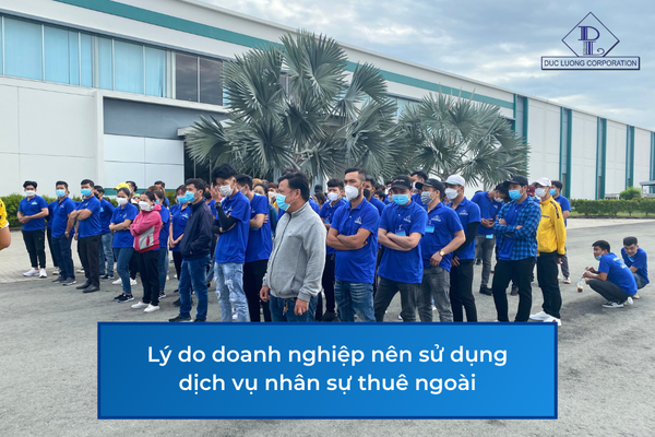 Lý do doanh nghiệp nên sử dụng dịch vụ nhân sự thuê ngoài