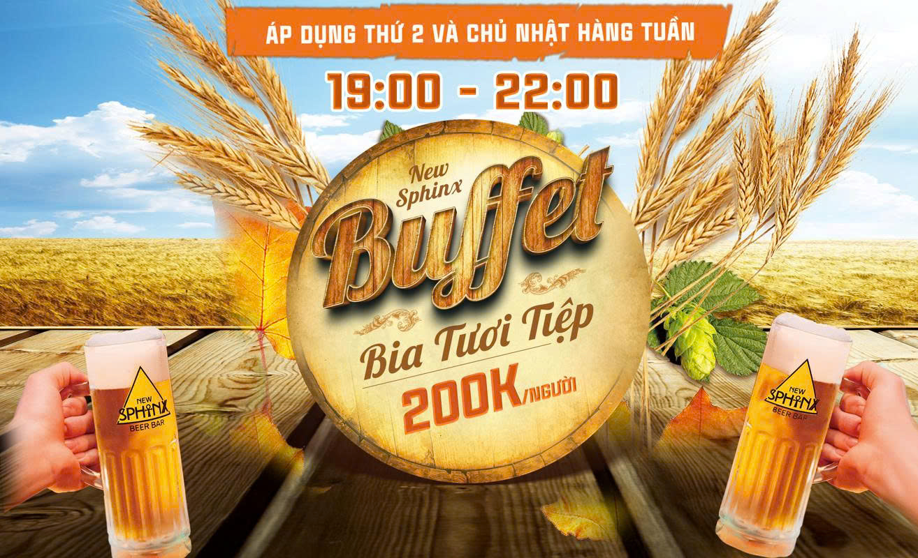  BUFFET BIA TƯƠI TIỆP - UỐNG THẢ GA KHÔNG LO VỀ GIÁ!
