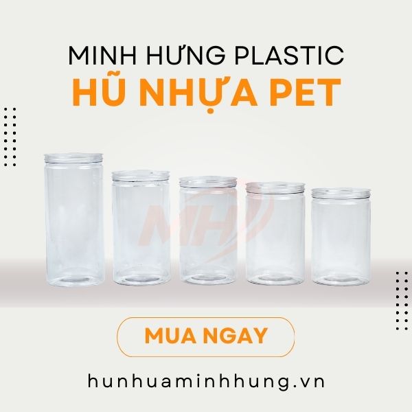 Hũ nhựa PET Minh Hưng