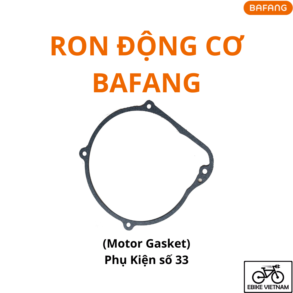 RON ĐỘNG CƠ BAFANG (PHỤ KIỆN SỐ 33) - MOTOR GASKET
