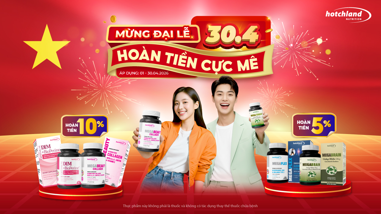 Khuyến Mãi 30/4 – Hoàn Tiền 10% & Mua 9 Tặng 1 | Hotchland Nutrition