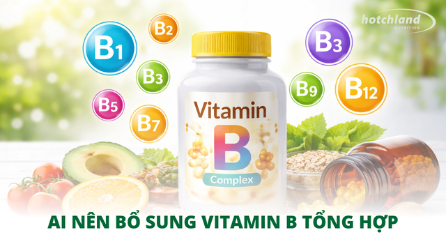 Ai nên bổ sung Vitamin B tổng hợp (Vitamin B complex)