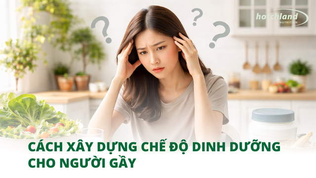 Cách xây dựng chế độ dinh dưỡng cho người gầy