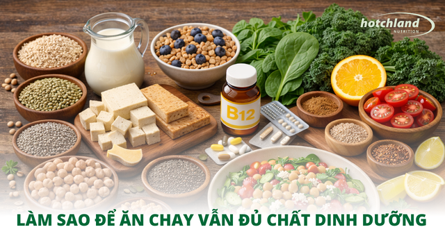Làm sao để ăn chay vẫn đủ chất dinh dưỡng