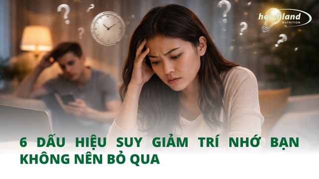 6 dấu hiệu suy giảm trí nhớ bạn không nên bỏ qua