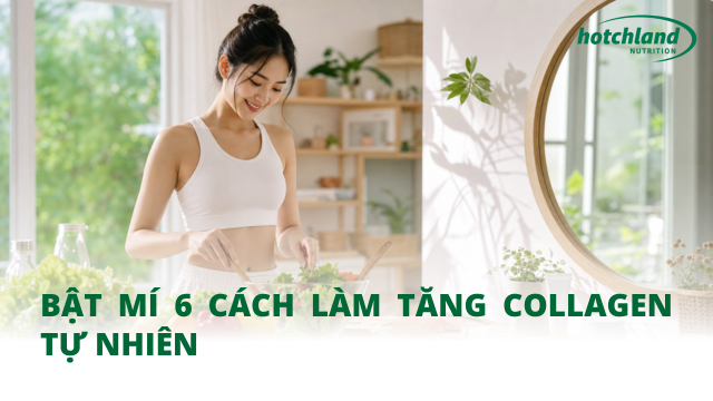 Bật mí 6 cách làm tăng collagen tự nhiên
