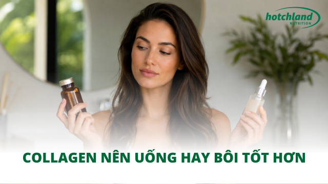 Collagen nên uống hay bôi tốt hơn