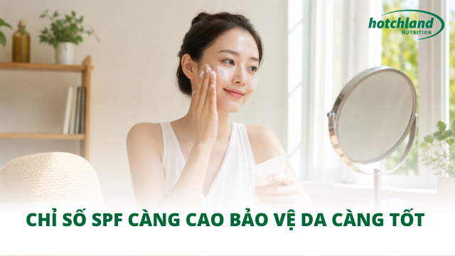 Chỉ số SPF càng cao bảo vệ da càng tốt
