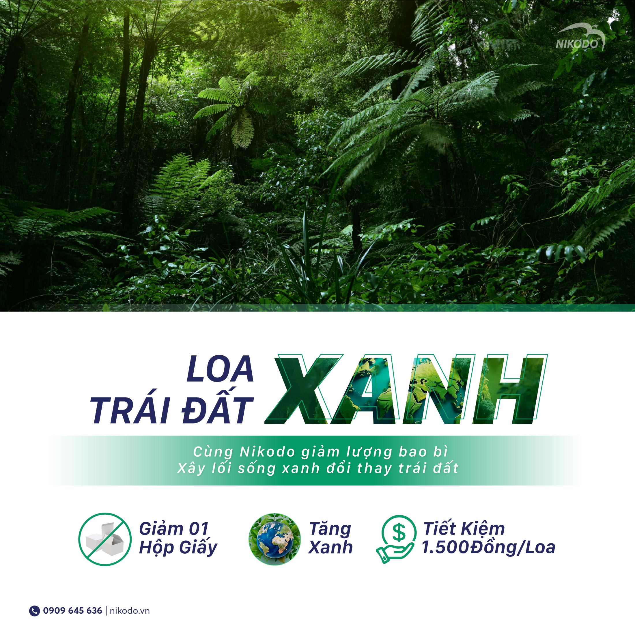 chiến dịch loa xanh, trái đất xanh