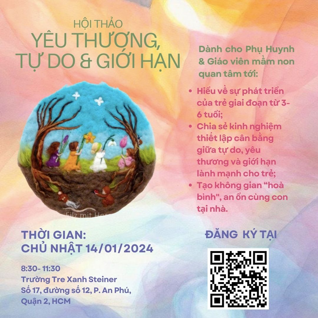 Hội thảo: “YÊU THƯƠNG, TỰ DO và GIỚI HẠN” dành cho trẻ từ 3-6 tuổi Hội thảo: “YÊU THƯƠNG, TỰ DO và GIỚI HẠN” dành cho trẻ từ 3-6 tuổi