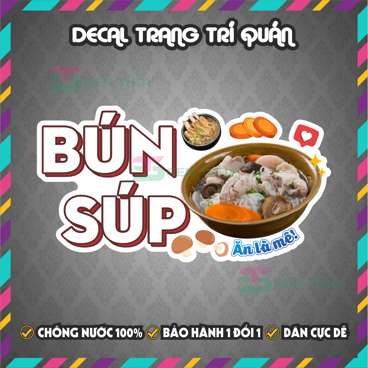 Decal BÚN SÚP - Decal Dán Tường Trang Trí Quán Ăn, Trà Sữa, Cà Phê - Chống Thấm Nước, Chống Nắng, Cắt Sẵn